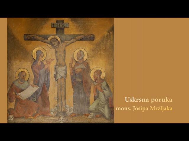 VIDEO Uskrsna poruka varaždinskog biskupa mons. Josipa Mrzljaka