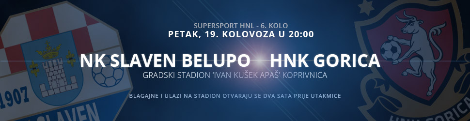 Slaven Belupo - Gorica, 20.8. u 20:00, Gradski stadion Ivan Kušek Apaš Koprivnica